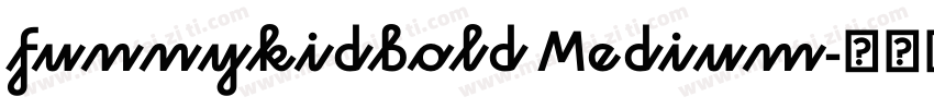 funnykidbold Medium字体转换